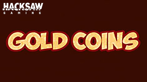 Gold Coins from Hacksaw