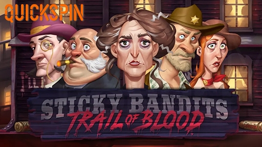 Sticky Bandits Trail of Blood