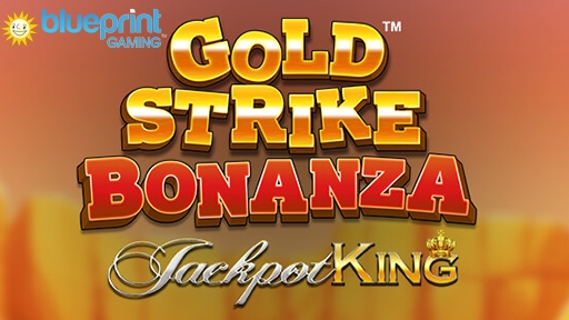 Gold Strike Bonanza Jackpot King