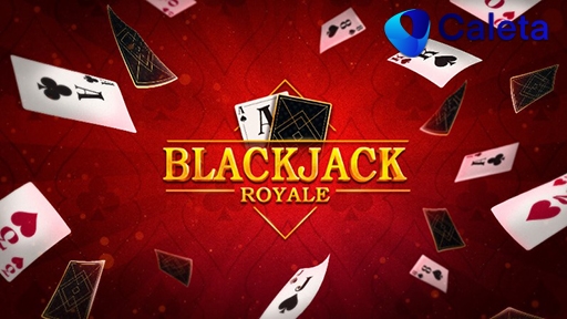 Blackjack Royale from Caleta Gaming