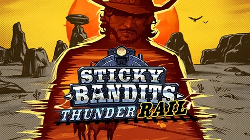 Sticky Bandits Thunder Rail