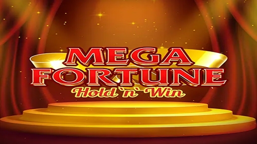 Mega Fortune Hold and Win
