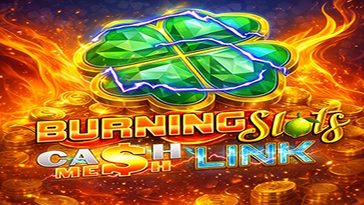 Play online Casino Burning Slots Cash Mesh LINK