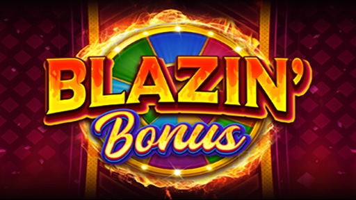 Blazin Bonus